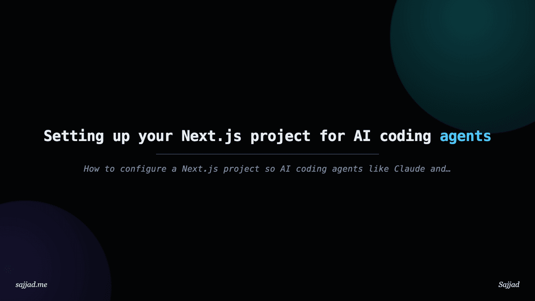 Setting up your Next.js project for AI coding agents